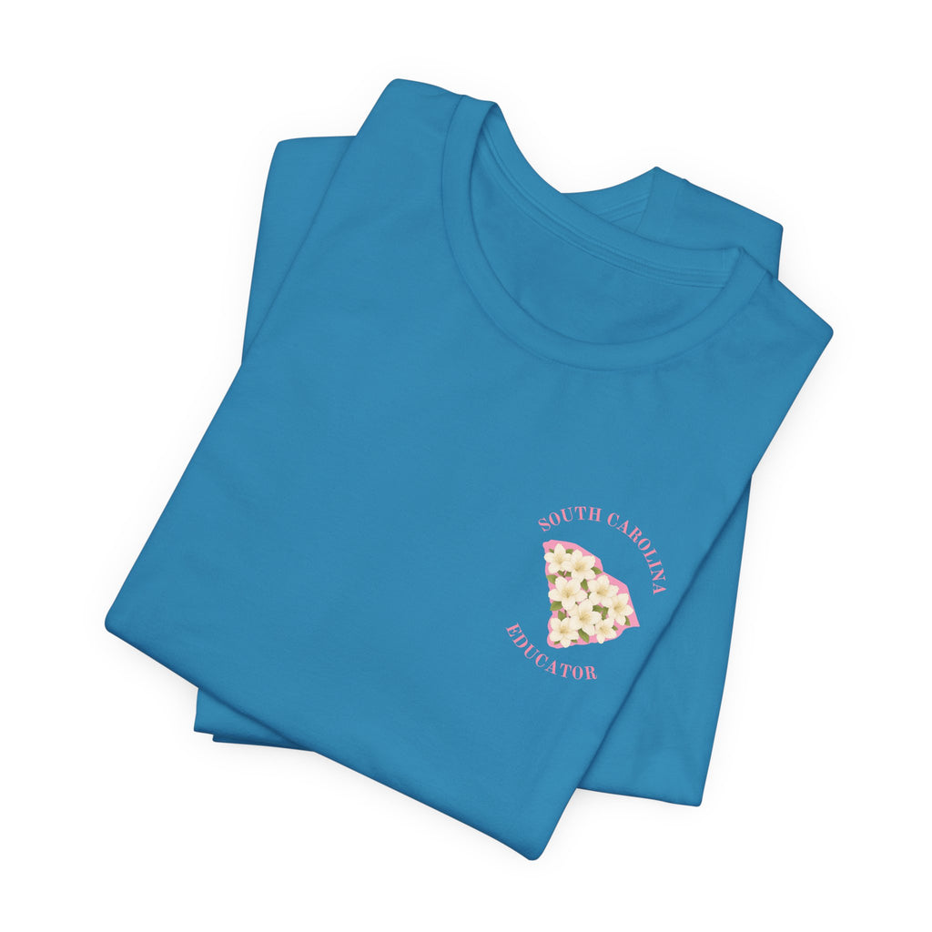 BELLA CANVAS White Azalea SC Educator-Unisex Jersey Tee