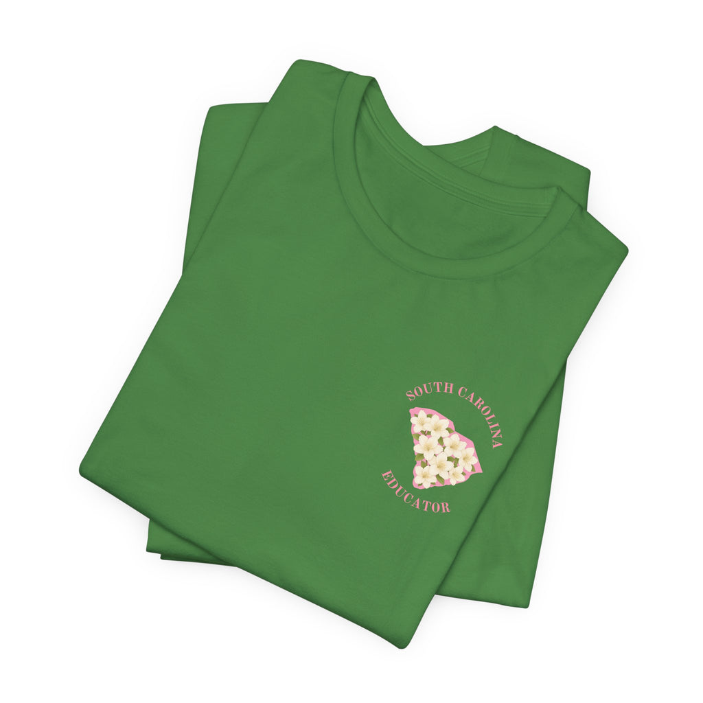 BELLA CANVAS White Azalea SC Educator-Unisex Jersey Tee