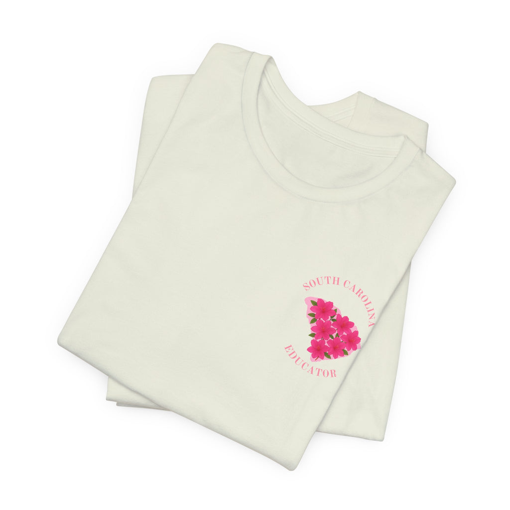 BELLA CANVAS-Pink Azalea SC Educator-Unisex Jersey Tee